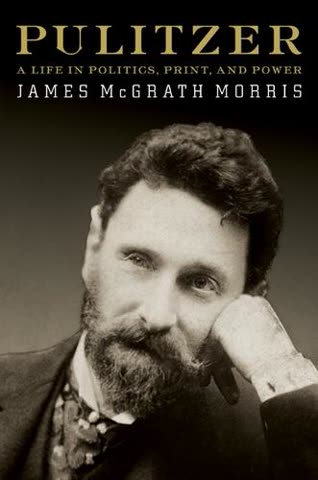 Cover of Pulitzer: A Life in Politics, Print and Power
