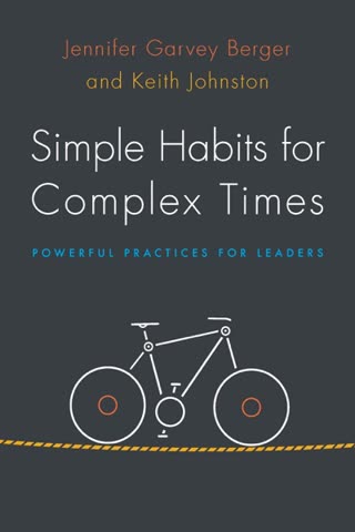 Cover of Simple Habits for Complex Times by Jennifer Garvey Berger