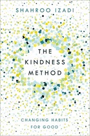 Cover of The Kindness Method by Shahroo Izadi
