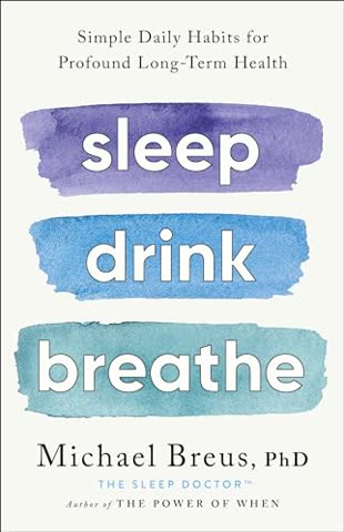 Cover of Sleep, Drink, Breathe