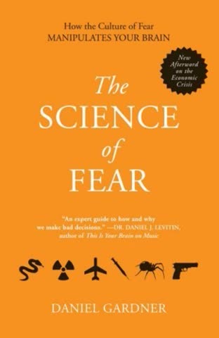 Cover of The Science of Fear by Dan Gardner