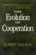 Cover of The Evolution of Cooperation by Robert Axelrod