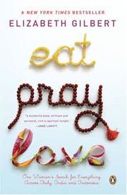 Cover of Eat Pray Love by Elizabeth Gilbert
