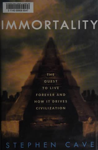 Cover of Immortality: The Quest to Live Forever and How It Drives Civilization