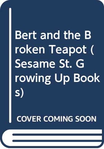 Cover of Bert and the Broken Teapot