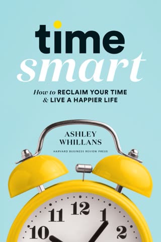 Cover of Time Smart by Ashley Whillans
