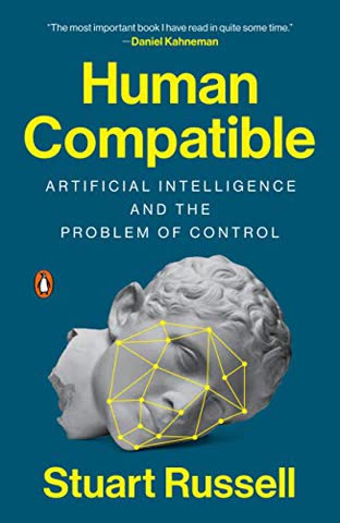 Cover of Human Compatible: Artificial Intelligence and the Problem of Control by Stuart Russell