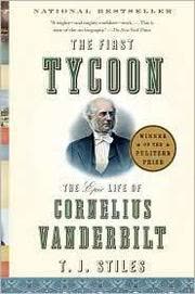 Cover of The First Tycoon by T. J. Stiles