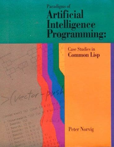 Cover of Paradigms of Artificial Intelligence Programming: Case Studies in Common Lisp by Peter Norvig