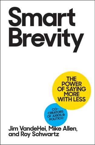 Cover of Smart Brevity by Jim VandeHei, Mike Allen, and Roy Schwartz
