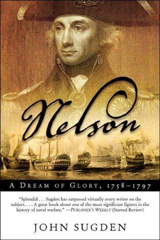 Cover of Nelson: A Dream of Glory / Nelson: The Sword of Albion