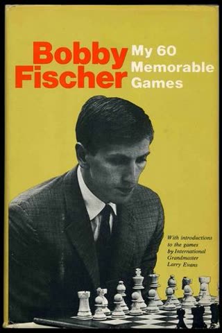 Cover of My Sixty Memorable Games by Bobby Fischer