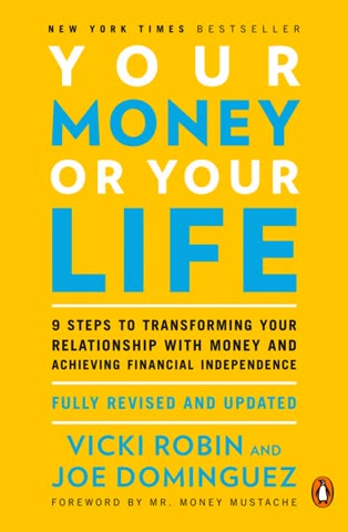 Cover of Your Money or Your Life by Joe Dominguez and Vicky Robin