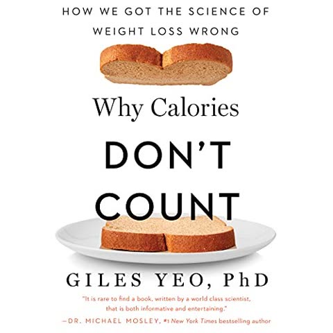 Cover of Why Calories Count: From Science to Politics by Giles Yeo