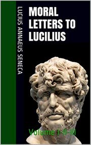 Cover of Moral Letters to Lucilius by Seneca the Younger