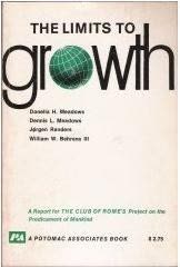 Cover of Limits to Growth by Donella H. Meadows, Dennis L. Meadows, Jørgen Randers, and William W. Behrens III