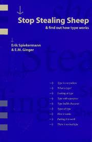 Cover of Stop Stealing Sheep & Find Out How Type Works by Erik Spiekermann