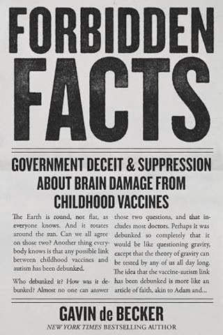 Cover of Forbidden Facts: Government Deceit and Suppression About Brain Damage from Childhood Vaccines