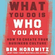 Cover of What You Do Is Who You Are by Ben Horowitz
