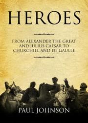Cover of Heroes by Paul Johnson