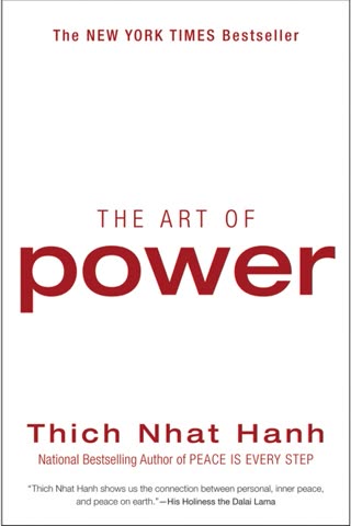 Cover of The Art of Power by Thich Nhat Hanh