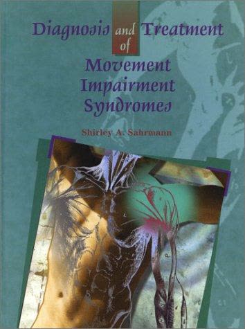 Cover of Diagnosis and Treatment of Movement Impairment Syndromes by Shirley A. Sahrmann