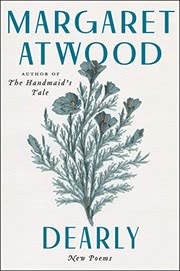 Cover of Dearly by Margaret Atwood