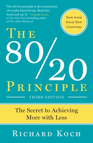 Cover of The 80/20 Principle: The Secret to Achieving More with Less by Richard Koch