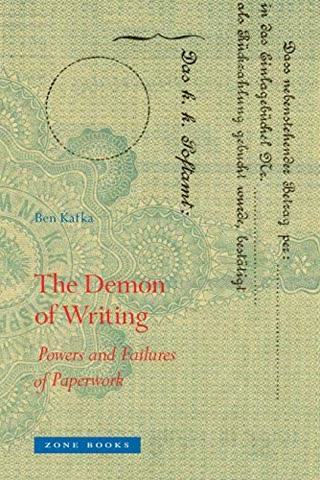 Cover of The Demon of Writing: Powers and Failures of Paperwork