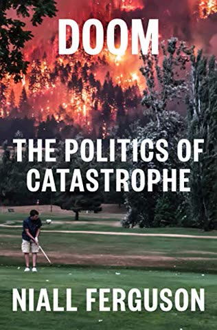 Cover of Doom: The Politics of Catastrophe by Niall Ferguson