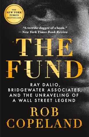 Cover of The Fund: Ray Dalio, Bridgewater Associates, and the Unraveling of a Wall Street Legend by Rob Copeland