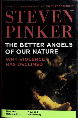 Cover of The Better Angels of Our Nature: Why Violence Has Declined
