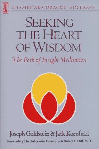 Cover of Seeking the Heart of Wisdom: The Path of Insight Meditation by Jack Cornfield