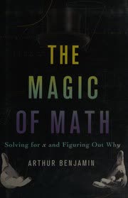 Cover of The Magic of Math by Arthur Benjamin