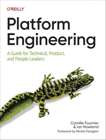 Cover of Platform Engineering, a guide for technical, product and people leaders by Camille Fournier