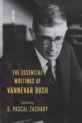 Cover of The Essential Writings of Vannevar Bush by Vannevar Bush