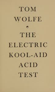 Cover of The Electric Kool-Aid Acid Test by Tom Wolfe