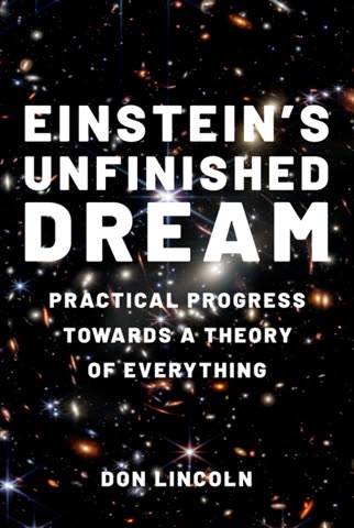 Cover of Einstein's Unfinished Dream: Unifying the Universe