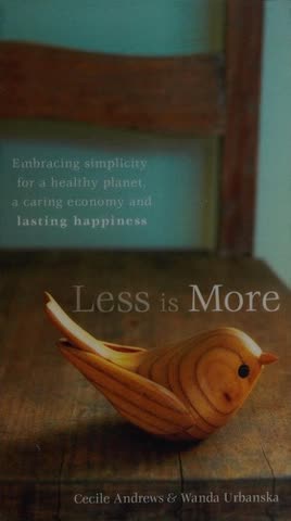Cover of Less is More: An Anthology of Ancient & Modern Voices on Minimalism by Unknown