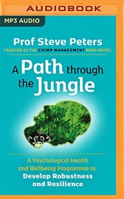 Cover of A Path Through the Jungle by Steve Peters