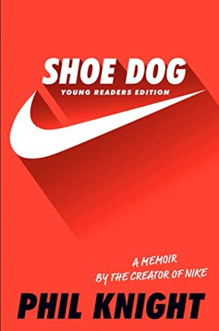 Cover of Shoe Dog: A Memoir by the Creator of Nike by Phil Knight