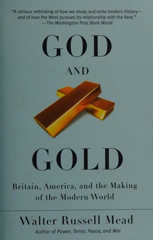 Cover of God and Gold: Britain, America, and the Making of the Modern World