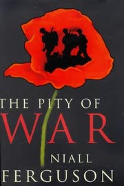 Cover of The Pity of War by Niall Ferguson