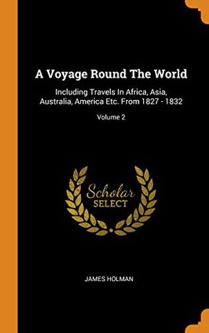 Cover of A Voyage Round the World: Volume 1