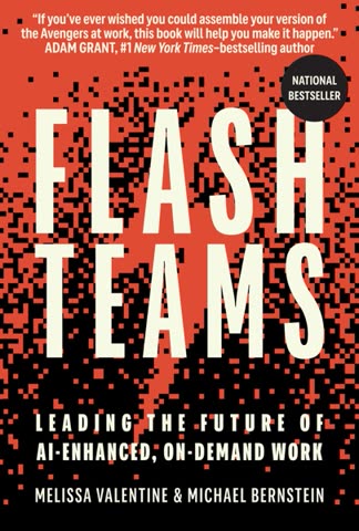 Cover of Flash Teams: Leading the Future of AI-Enhanced On-Demand Work