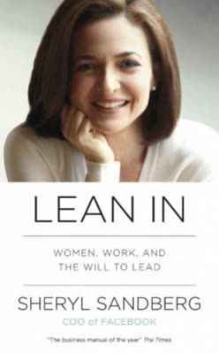 Cover of Lean In: Women, Work, and the Will to Lead by Sheryl Sandberg