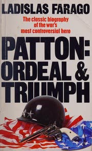 Cover of Patton: Ordeal and Triumph by Ladislas Farago