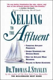 Cover of Selling to the Affluent by Thomas J. Stanley