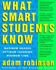 Cover of What Smart Students Know by Adam Robinson