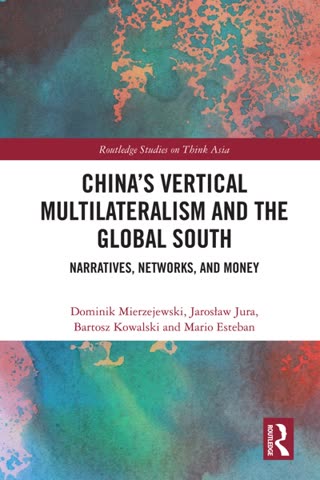 Cover of China's Vertical Multilateralism and the Global South